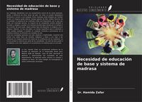 Produktbild: Necesidad de educaci&oacute;n de base y sistema de madrasa