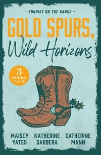 Produktbild: Gold Spurs, Wild Horizons: Sunrise On The Ranch