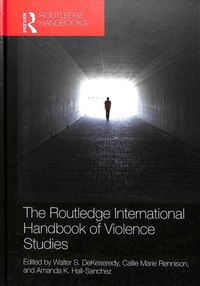 Produktbild: The Routledge International Handbook of Violence Studies
