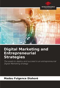 Produktbild: Digital Marketing and Entrepreneurial Strategies