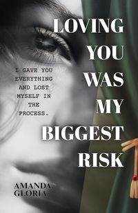 Produktbild: Loving You Was My Biggest Risk