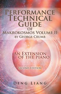 Produktbild: Performance Technical Guide of Makrokosmos Volume Ii by George Crumb