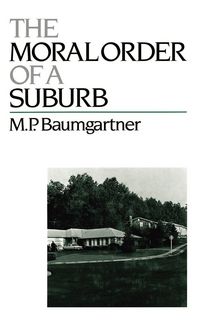 Produktbild: The Moral Order of a Suburb