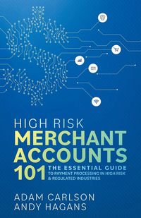 Produktbild: High Risk Merchant Accounts 101