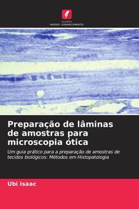 Produktbild: Prepara&ccedil;&atilde;o de l&acirc;minas de amostras para microscopia &oacute;tica
