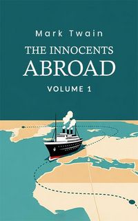Produktbild: Innocents Abroad: Volume 1