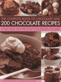 Produktbild: The Complete Book of Chocolate and 200 Chocolate Recipes