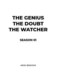 Produktbild: The Genius, The Doubt, and The Watcher - Season 01