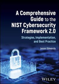 Produktbild: A Comprehensive Guide to the NIST Cybersecurity Framework 2.0