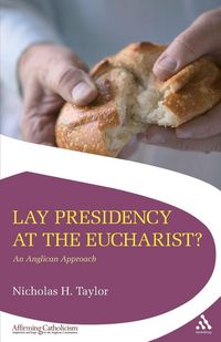 Produktbild: Lay Presidency at the Eucharist?