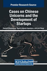 Produktbild: Cases on Chinese Unicorns and the Development of Startups