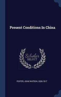 Produktbild: Present Conditions In China
