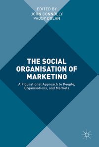 Produktbild: The Social Organisation of Marketing