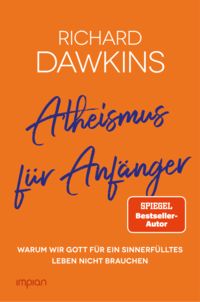 Bild vom Artikel Atheismus für Anfänger vom Autor Richard Dawkins