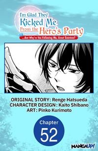 Produktbild: I'm Glad They Kicked Me From The Hero's Party... But Why're you following me, Great Saintess? #052