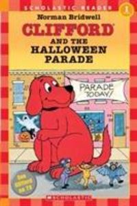 Produktbild: Clifford and the Halloween Parade (Scholastic Reader, Level