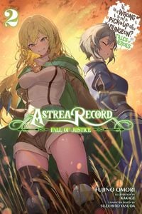 Produktbild: Astrea Record, Vol. 2 Is It Wrong to Try to Pick Up Girls in a Dungeon? Tales of Heroes