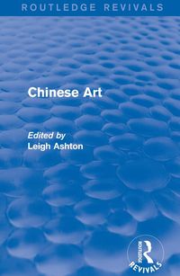 Produktbild: Routledge Revivals: Chinese Art (1935)