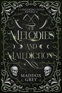 Produktbild: Of Melodies and Maledictions (Lingering Fates)