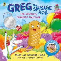 Produktbild: Greg the Sausage Roll: The World's Funniest Unicorn