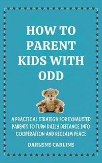Produktbild: How to Parent Kids With ODD
