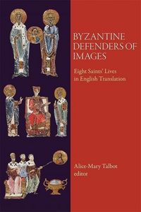 Produktbild: Talbot, A: Byzantine Defenders of Images