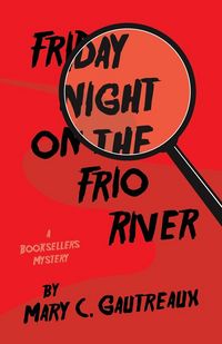 Produktbild: Friday Night on the Frio River