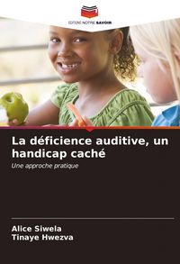 Produktbild: La d&eacute;ficience auditive, un handicap cach&eacute;