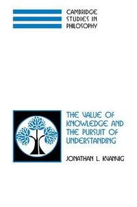 Produktbild: The Value of Knowledge and the Pursuit of Understanding