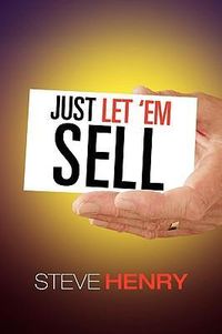 Produktbild: Henry, S: Just Let 'em Sell