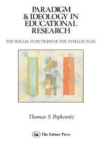 Produktbild: Paradigm and Ideology in Educational Research