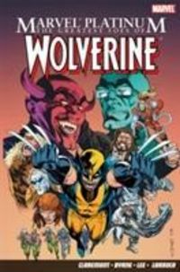 Produktbild: Claremont, C: The Greatest Foes Of Wolverine