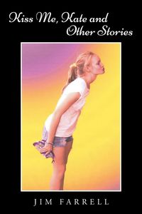 Produktbild: Kiss Me, Kate and Other Stories