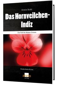 Bild vom Artikel Das Hornveilchen-Indiz – Ein Fall für Mutter Grimm vom Autor Erwin Kohl
