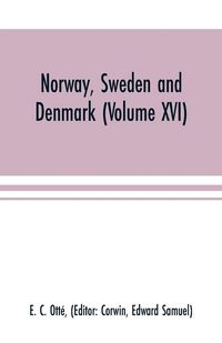 Produktbild: Norway, Sweden and Denmark (Volume XVI)