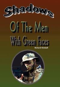 Produktbild: Kimball, R: Shadows of the Men with Green Faces