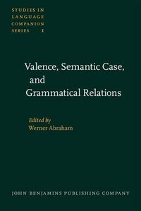 Produktbild: Valence, Semantic Case, and Grammatical Relations
