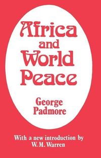 Produktbild: Padmore, G: Africa and World Peace