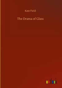 Produktbild: The Drama of Glass