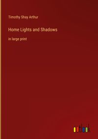 Produktbild: Home Lights and Shadows