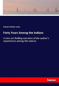 Produktbild: Forty Years Among the Indians