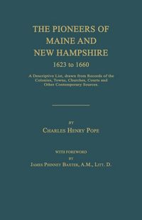 Produktbild: The Pioneers of Maine and New Hampshire 1623 to 1660
