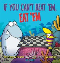 Produktbild: If You Can't Beat 'Em, Eat 'em