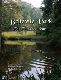 Produktbild: Bellevue Park the First 100 Years