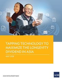 Produktbild: Tapping Technology to Maximize the Longevity Dividend in Asia