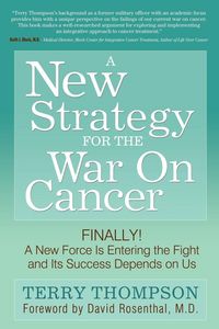 Produktbild: A New Strategy For The War On Cancer