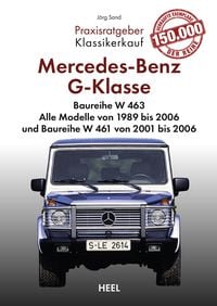 Produktbild: Praxisratgeber Klassikerkauf: Mercedes-Benz G-Klasse Baureihe W 463