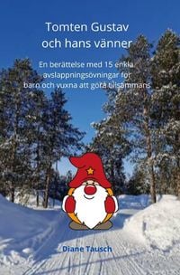Produktbild: Tomten Gustav och hans v&auml;nner