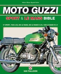 Produktbild: The Moto Guzzi Sport & Le Mans Bible