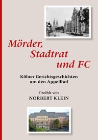 Bild vom Artikel Mörder, Stadtrat und FC vom Autor Norbert Klein